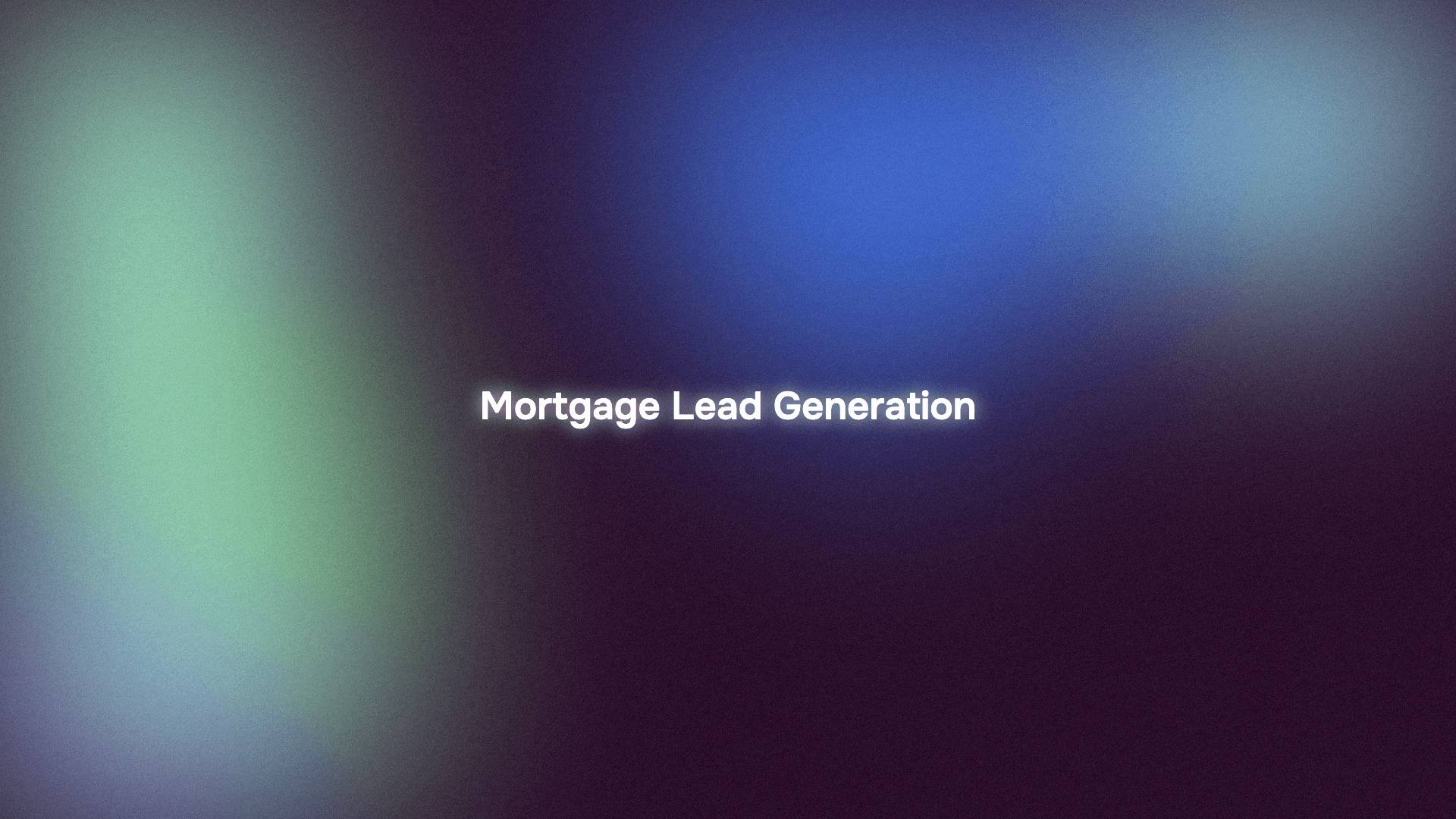 Mortgage Lead Generation Guide